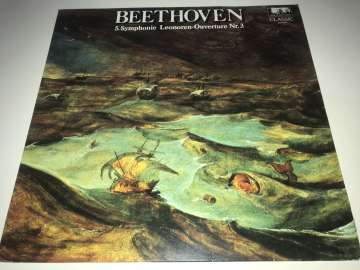 Beethoven – 5. Symphonie - Leonoren -Ouverture Nr. 3