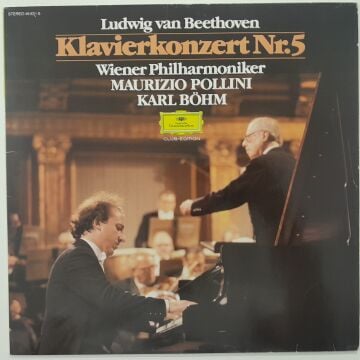 Ludwig van Beethoven - Wiener Philharmoniker · Maurizio Pollini · Karl Böhm – Klavierkonzert Nr.5 · ''Emperor'' Concerto