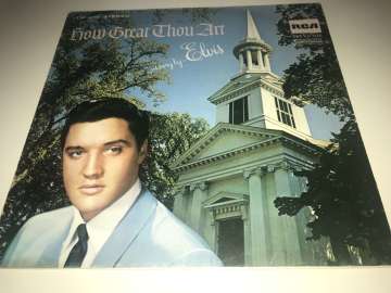 Elvis Presley ‎– How Great Thou Art