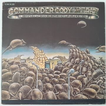 Commander Cody And His Lost Planet Airmen – Live From Deep In The Heart Of Texas