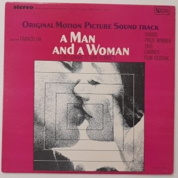 Francis Lai – A Man And A Woman = Un Homme Et Une Femme (Original Motion Picture Soundtrack)