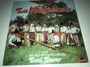 Emil Davor - Par L' Orchestre Folklorique - La Yougoslavie 2 LP