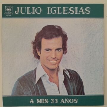 Julio Iglesias – A Mis 33 Años
