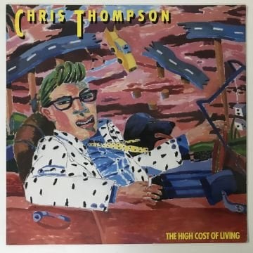 Chris Thompson – High Cost Of Living