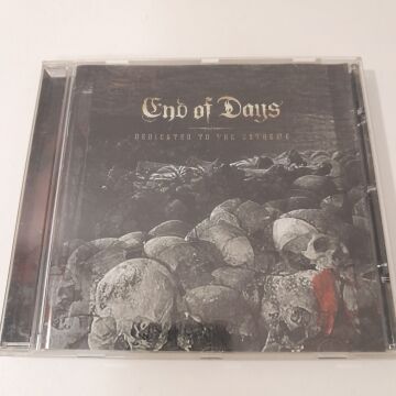 End Of Days – Dedicated To The Extreme