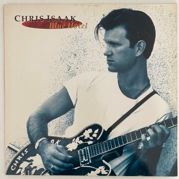 Chris Isaak – Blue Hotel