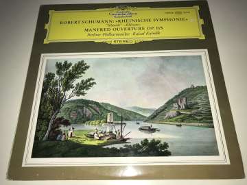 Robert Schumann, Berliner Philharmoniker, Rafael Kubelik – »Rheinische Symphonie« · Manfred Ouverture Op. 115