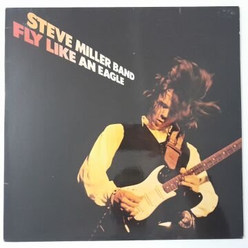 Steve Miller Band ‎– Fly Like An Eagle