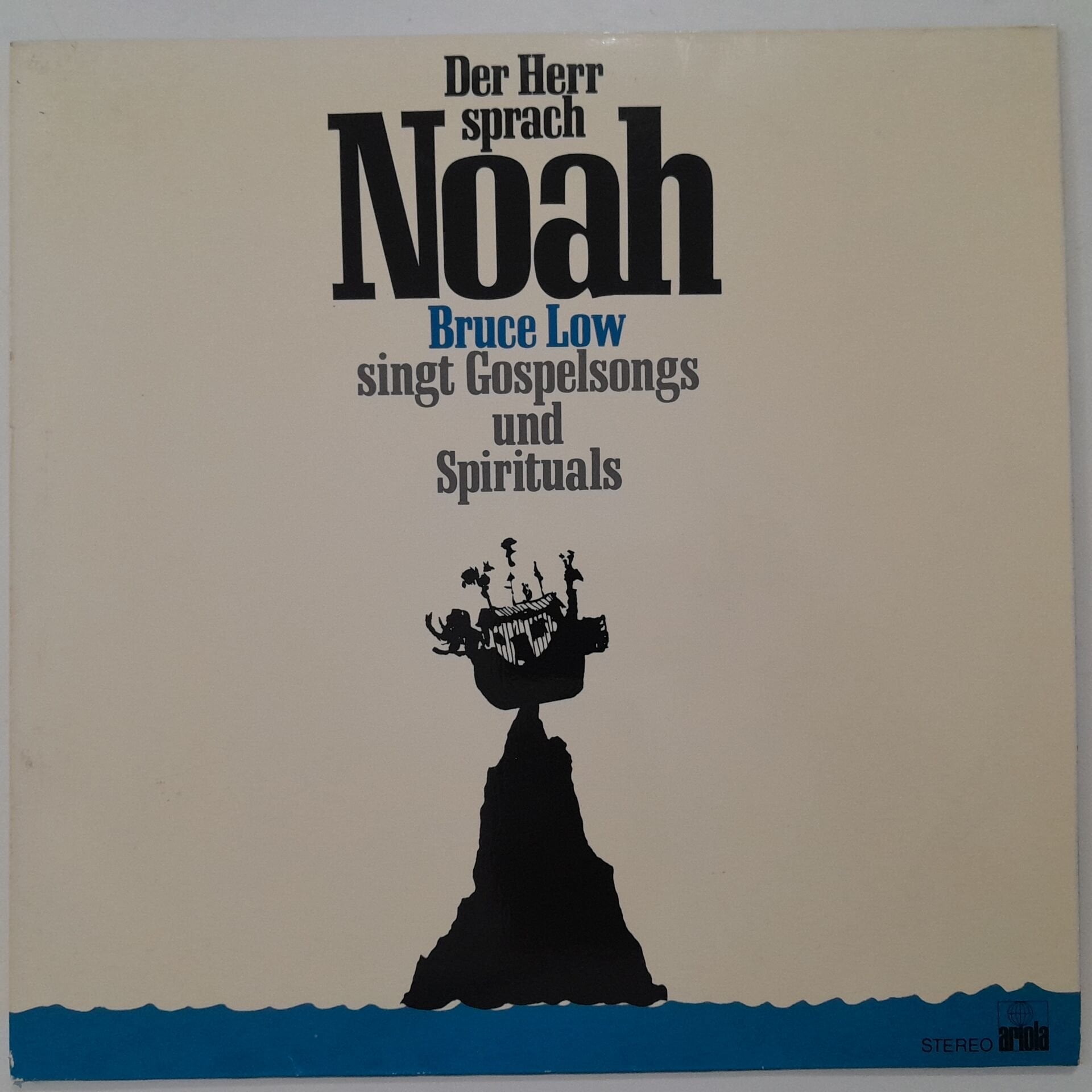 Bruce Low – Der Herr Sprach Noah (Bruce Low Singt Gospelsongs Und Spirituals)