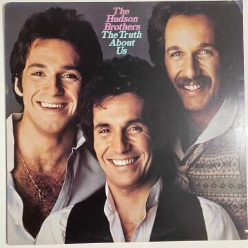 The Hudson Brothers ‎– The Truth About Us