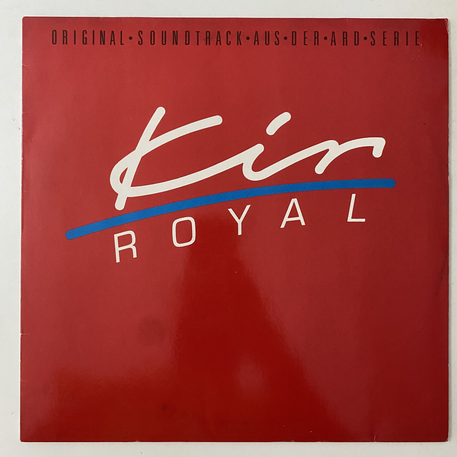 Konstantin Wecker ‎– Kir Royal (Original Soundtrack Aus Der ARD Serie)