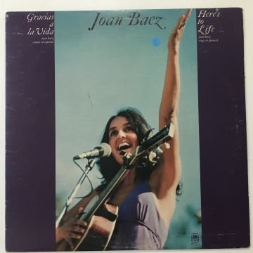 Joan Baez – Gracias A La Vida / Here's To Life