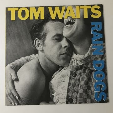 Tom Waits ‎– Rain Dogs