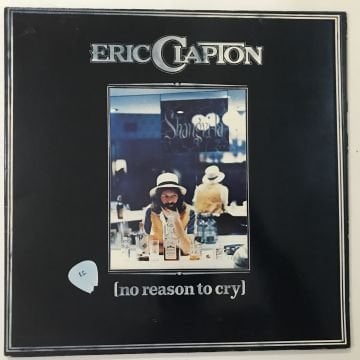 Eric Clapton ‎– No Reason To Cry