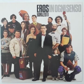 Eros Ramazzotti ‎– In Ogni Senso