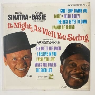 Frank Sinatra • Count Basie And His Orchestra – It Might As Well Be Swing
