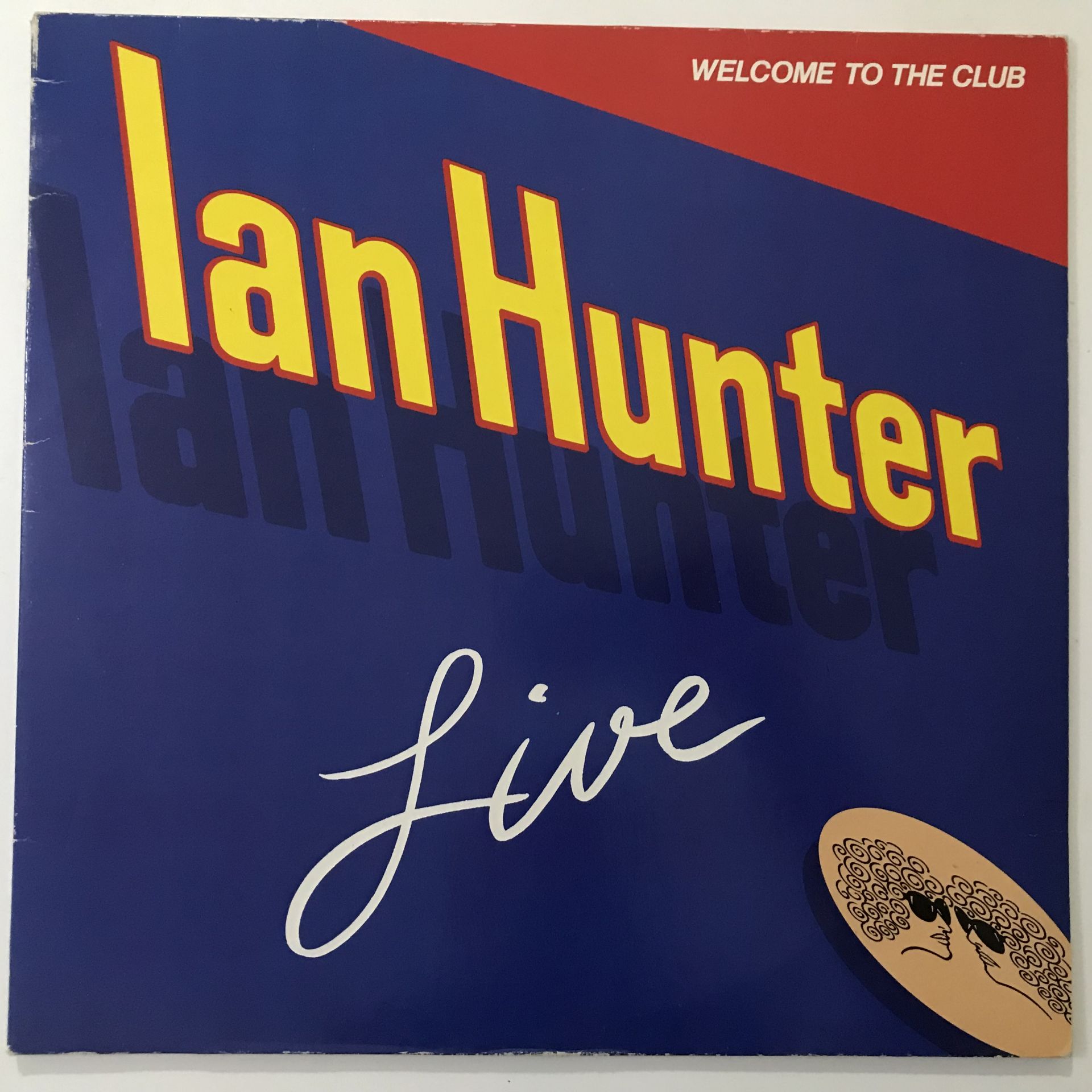 Ian Hunter ‎– Welcome To The Club - Live 2 LP