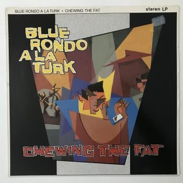 Blue Rondo À La Turk ‎– Chewing The Fat