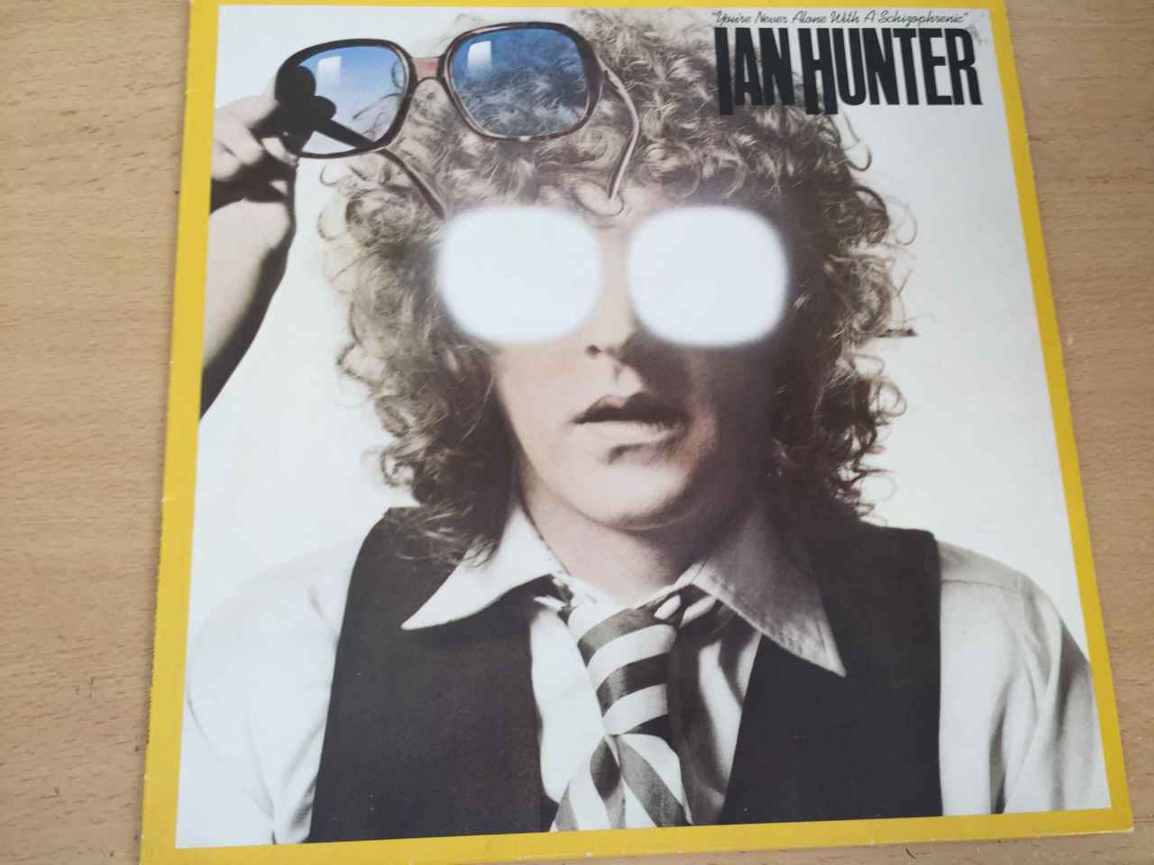Ian Hunter ‎– You're Never Alone With A Schizophrenic
