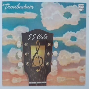 J.J. Cale ‎– Troubadour