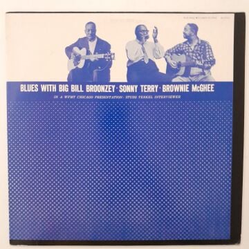 Big Bill Broonzey • Sonny Terry • Brownie McGhee – This Is The Blues