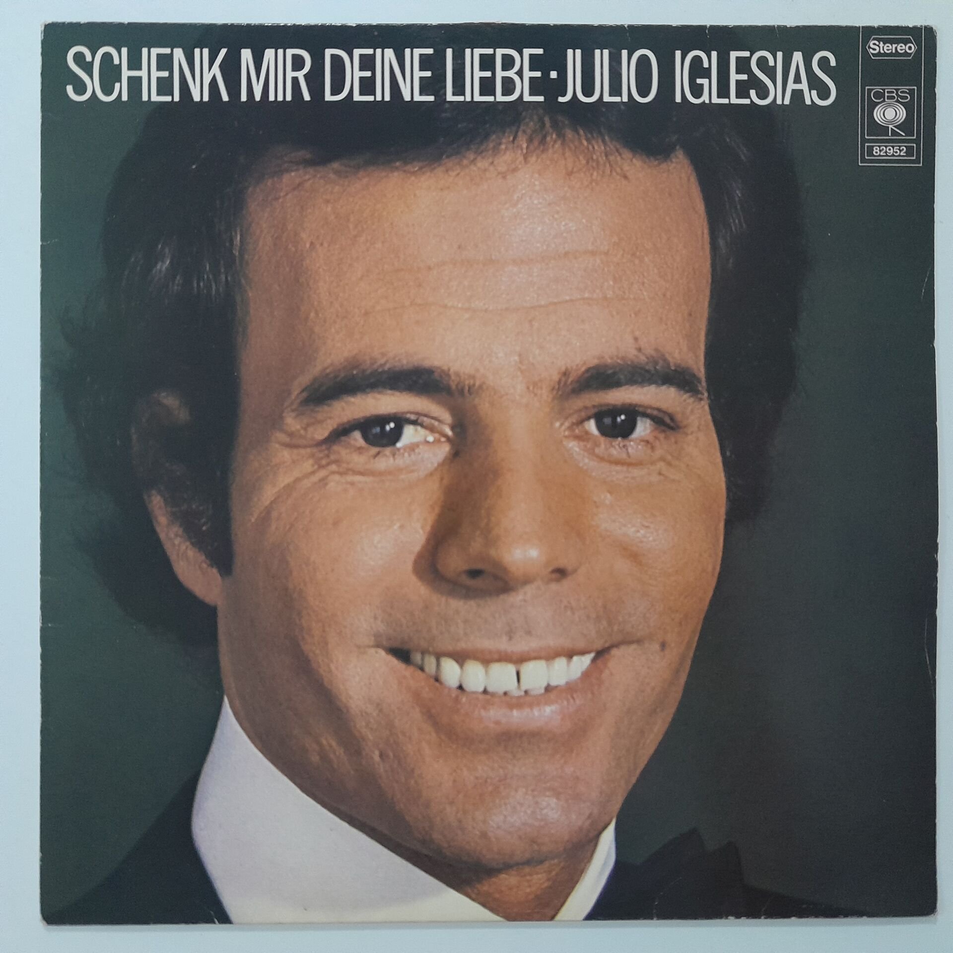 Julio Iglesias ‎– Schenk Mir Deine Liebe