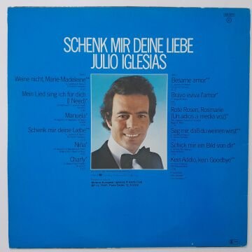 Julio Iglesias ‎– Schenk Mir Deine Liebe