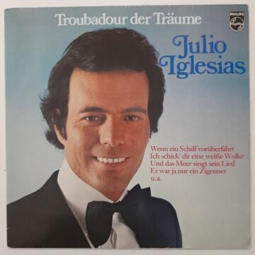 Julio Iglesias – Troubadour Der Träume