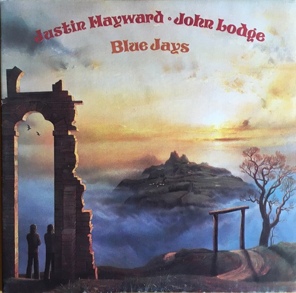 Justin Hayward & John Lodge ‎– Blue Jays