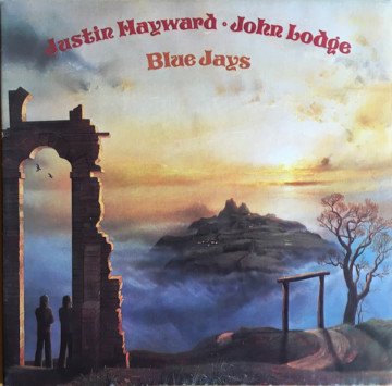 Justin Hayward & John Lodge ‎– Blue Jays