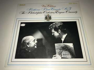 Van Cliburn, The Philadelphia Orchestra / Eugene Ormandy - Beethoven – Piano Concerto No. 3
