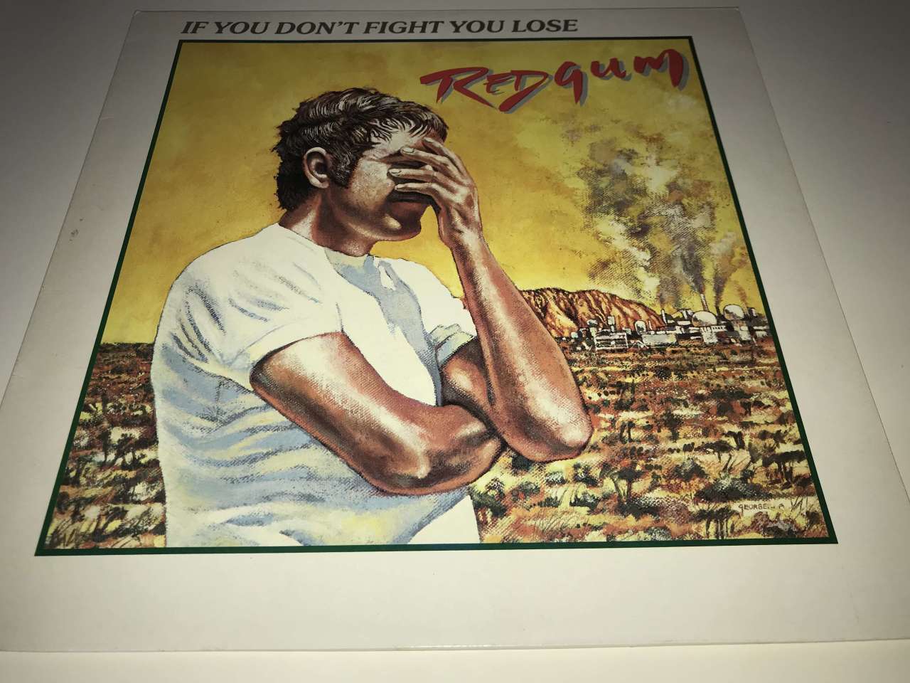 Redgum ‎– If You Don't Fight You Lose