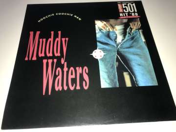 Muddy Waters – Hoochie Coochie Man