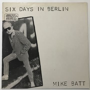 Mike Batt – Six Days In Berlin