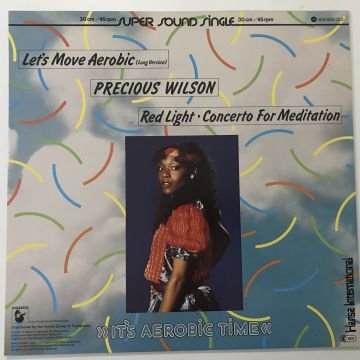 Precious Wilson / The Farian Orchestra – Let's Move Aerobic (Long Version) / Red Light / Concerto For Meditation