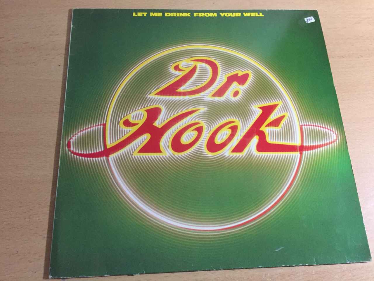 Dr. Hook ‎– Let Me Drink From Your Well