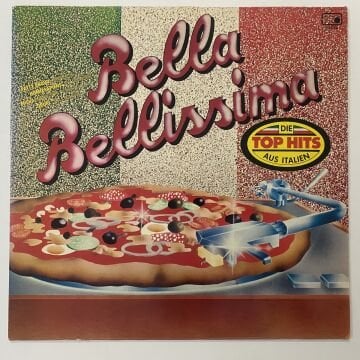 Bella Bellissima - Die Top Hits Aus Italien