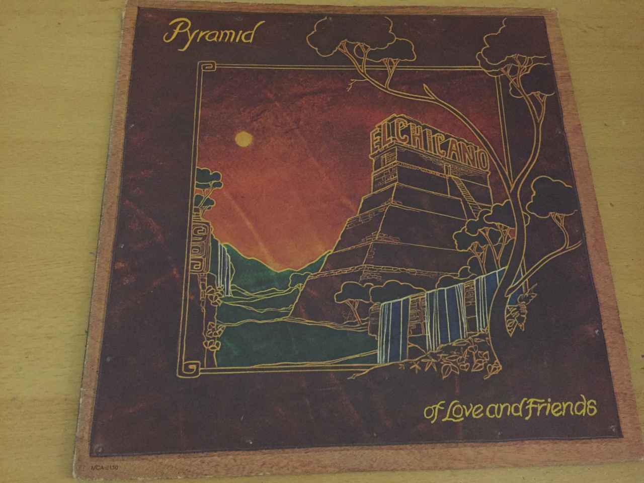 El Chicano ‎– Pyramid Of Love And Friends