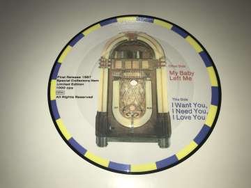 Elvis Presley ‎– My Baby Left Me / I Want You, I Need You, I Love You (Resimli Plak)