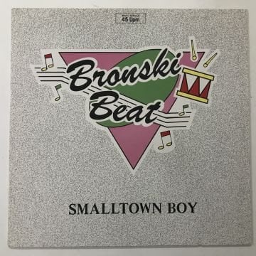 Bronski Beat – Smalltown Boy