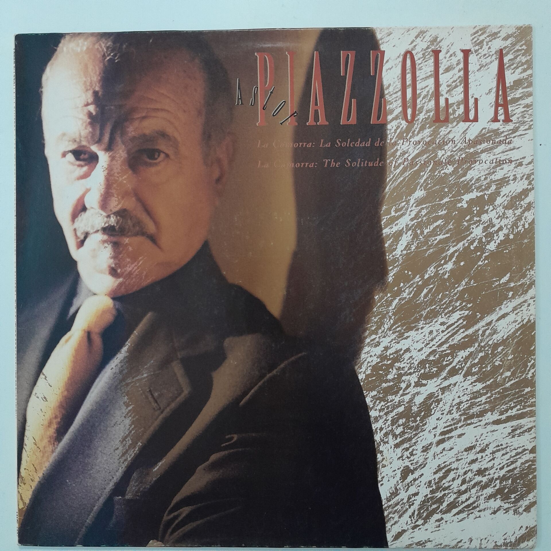 Astor Piazzolla – La Camorra: La Soledad De La Provocación Apasionada