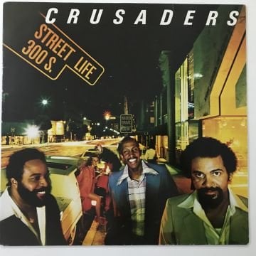 Crusaders – Street Life