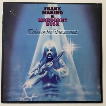 Frank Marino & Mahogany Rush – Tales Of The Unexpected