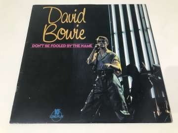 David Bowie ‎– Don't Be Fooled By The Name 10''
