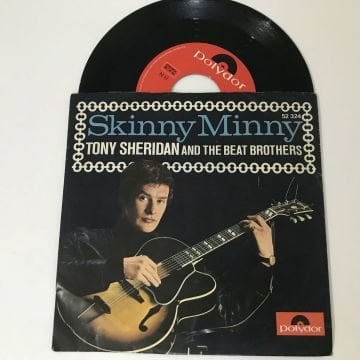 Tony Sheridan And The Beat Brothers / The Beatles With Tony Sheridan – Skinny Minny / Sweet Georgia Brown