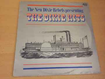 The New Dixie Rebels ‎– The Dixie Hits
