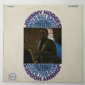 Johnny Hodges / Wild Bill Davis – Joe's Blues