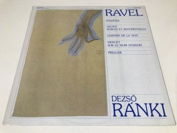 Ravel - Dezső Ránki ‎– Sonatine • Valses Nobles Et Sentimentales • Gaspard De La Nuit • Menuet Sur Le Nom D'Haydn • Prelude