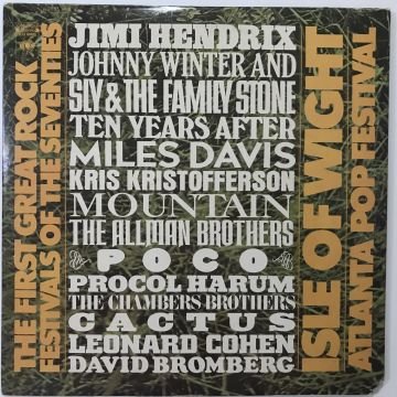 The First Great Rock Festivals Of The Seventies - Isle Of Wight / Atlanta Pop Festival 3 LP