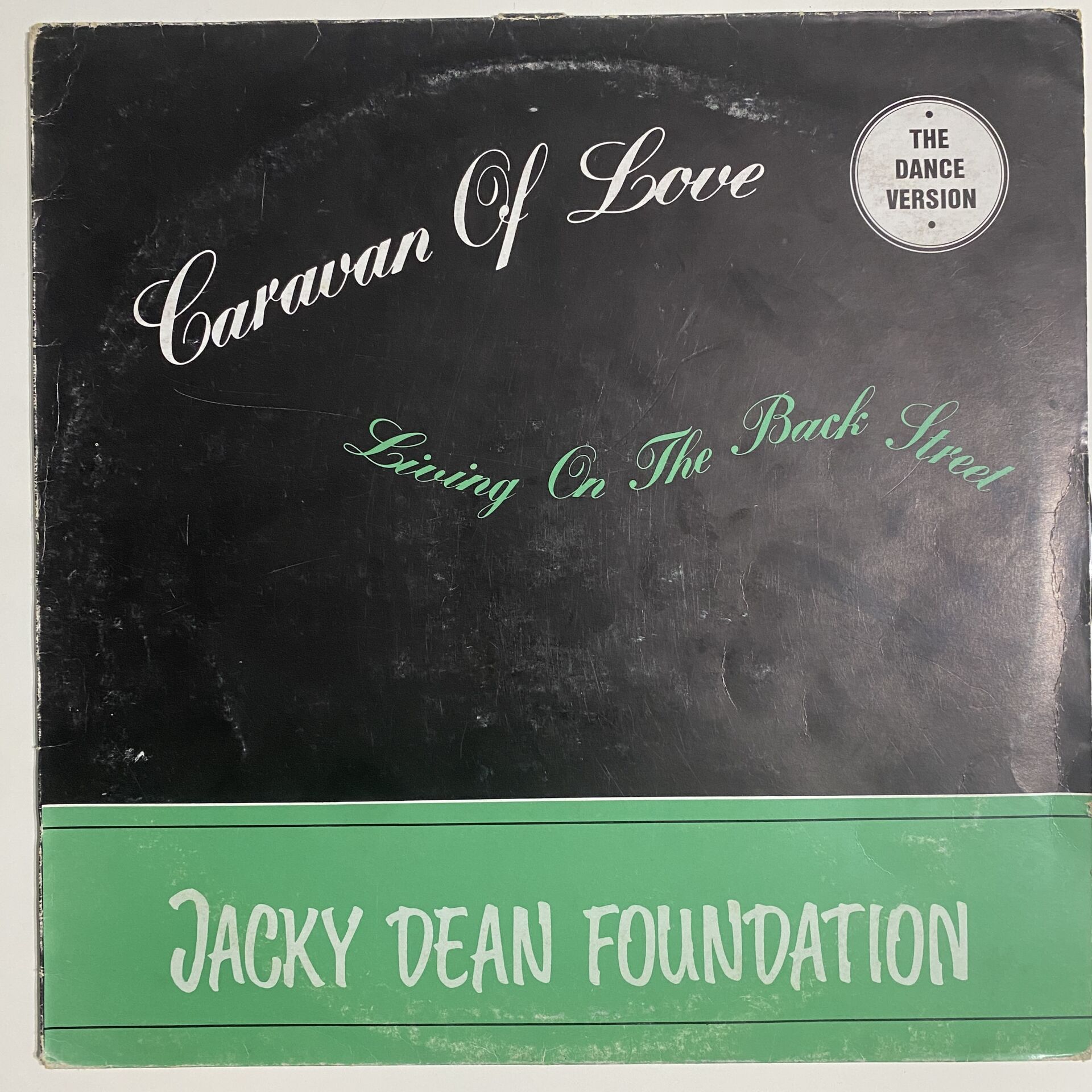 Jacky Dean Foundation ‎– Caravan Of Love (The Dance Version)